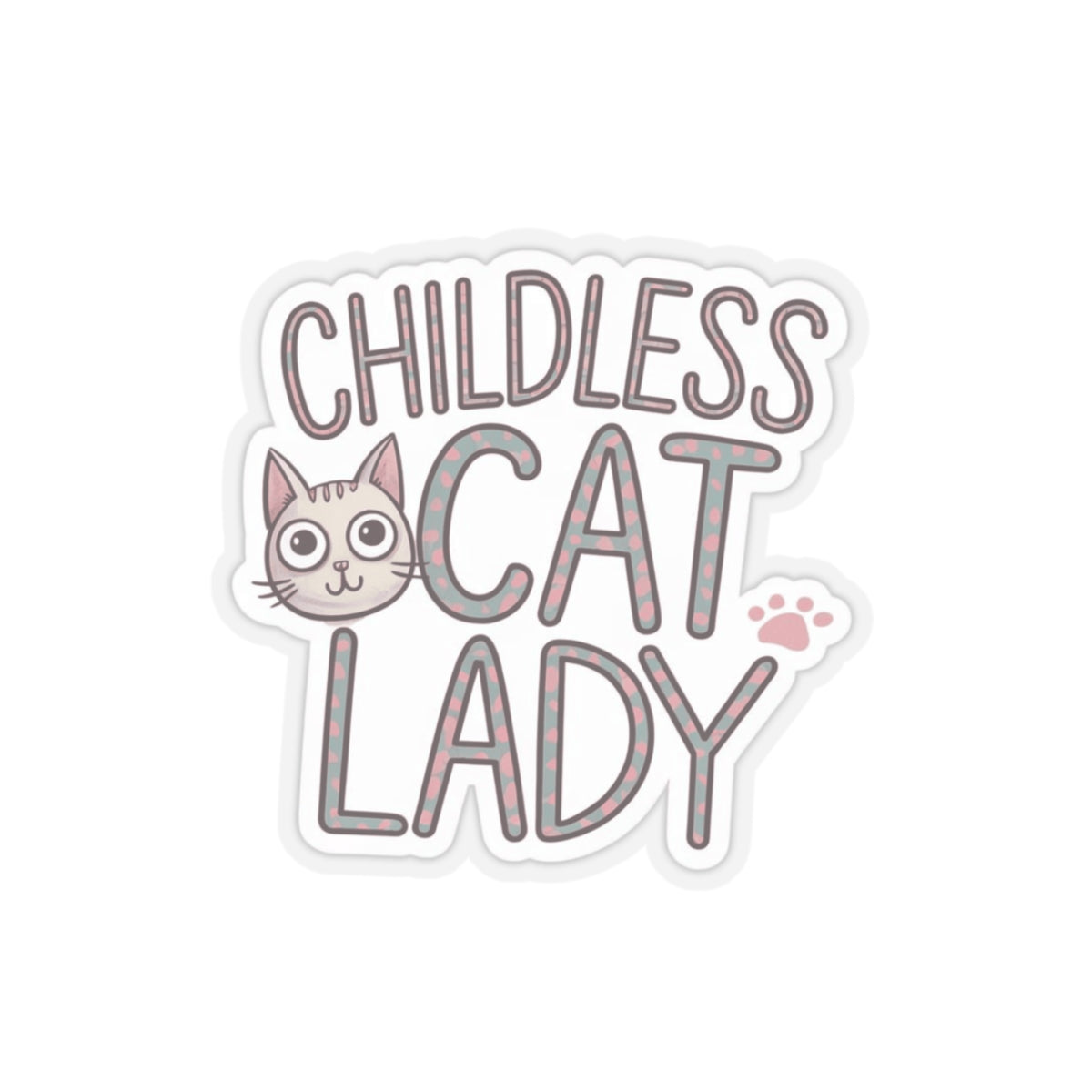 Sticker, Childless Cat Lady, Cute Kitten Face on Pink, Cheeky Chic Girl Power Decal, Laptop and Water Bottle Decor, Best Gift for Friends