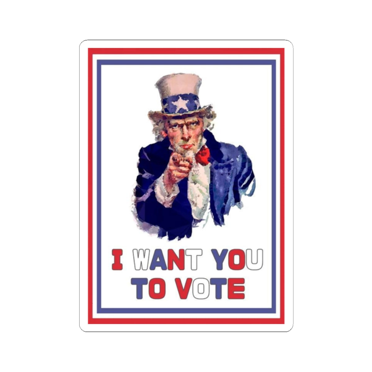 US Election Sticker, Uncle Sam, I Want You to Vote Decal, 2024 Election Campaign, Patriotic Vinyl for Laptops and Water Bottles