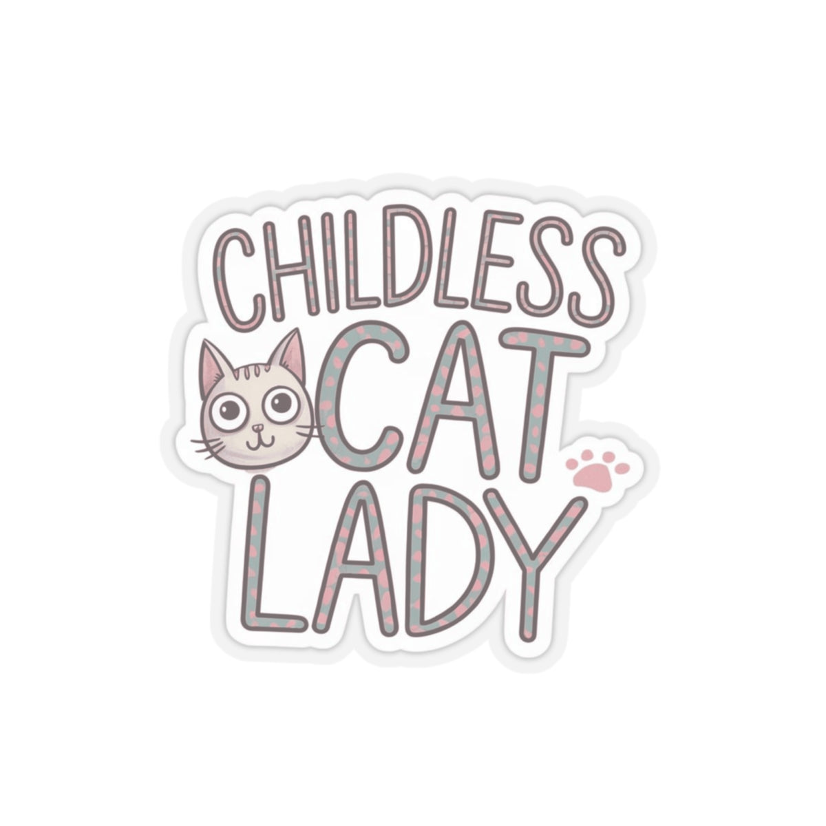 Sticker, Childless Cat Lady, Cute Kitten Face on Pink, Cheeky Chic Girl Power Decal, Laptop and Water Bottle Decor, Best Gift for Friends