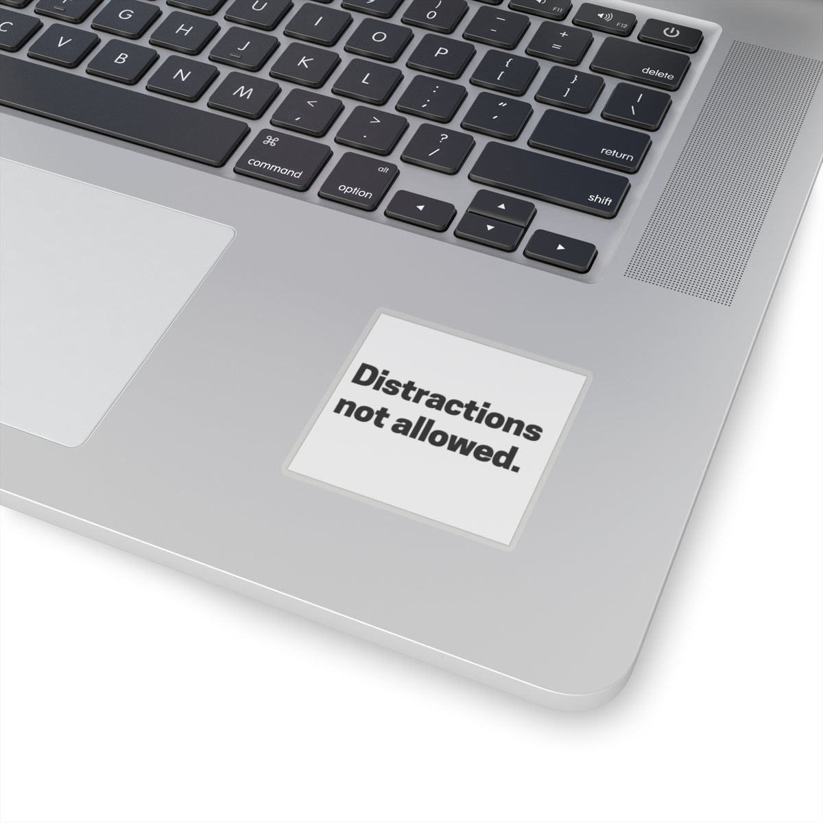 Motivational Quote Decal Sticker, Distractions Not Allowed, Perfect Gift for Students and Ambitious Individuals