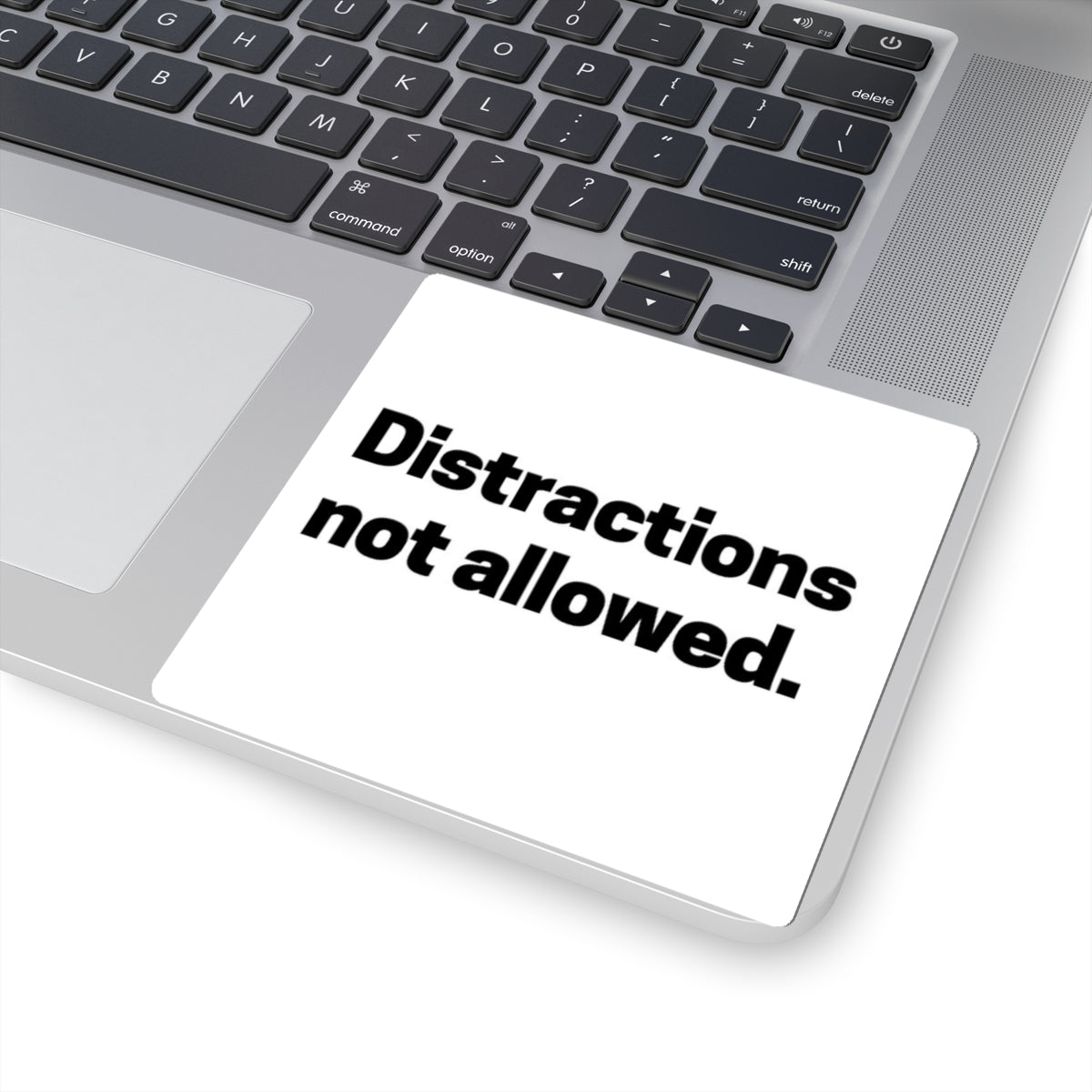 Motivational Quote Decal Sticker, Distractions Not Allowed, Perfect Gift for Students and Ambitious Individuals
