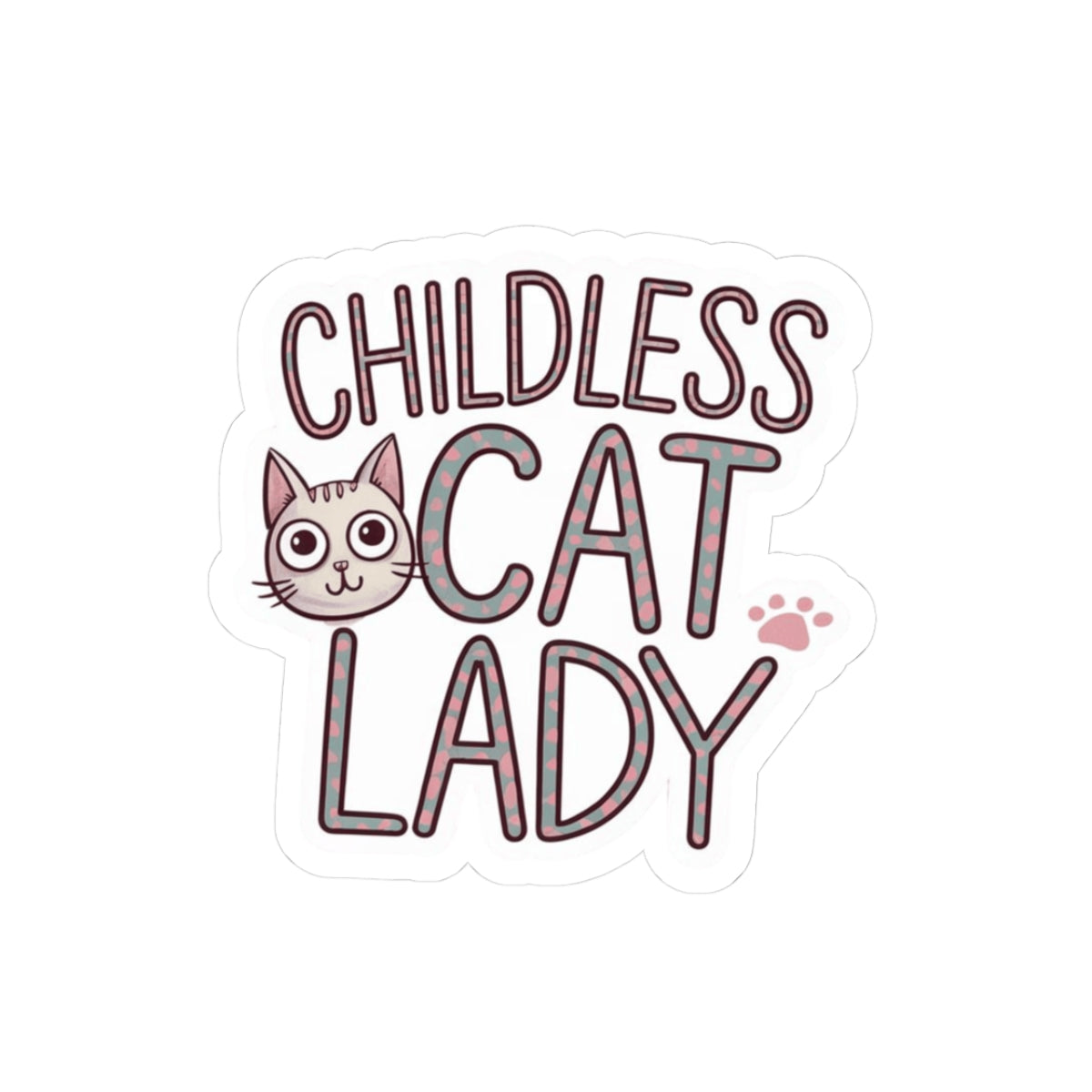 Sticker, Childless Cat Lady, Cute Kitten Face on Pink, Cheeky Chic Girl Power Decal, Laptop and Water Bottle Decor, Best Gift for Friends