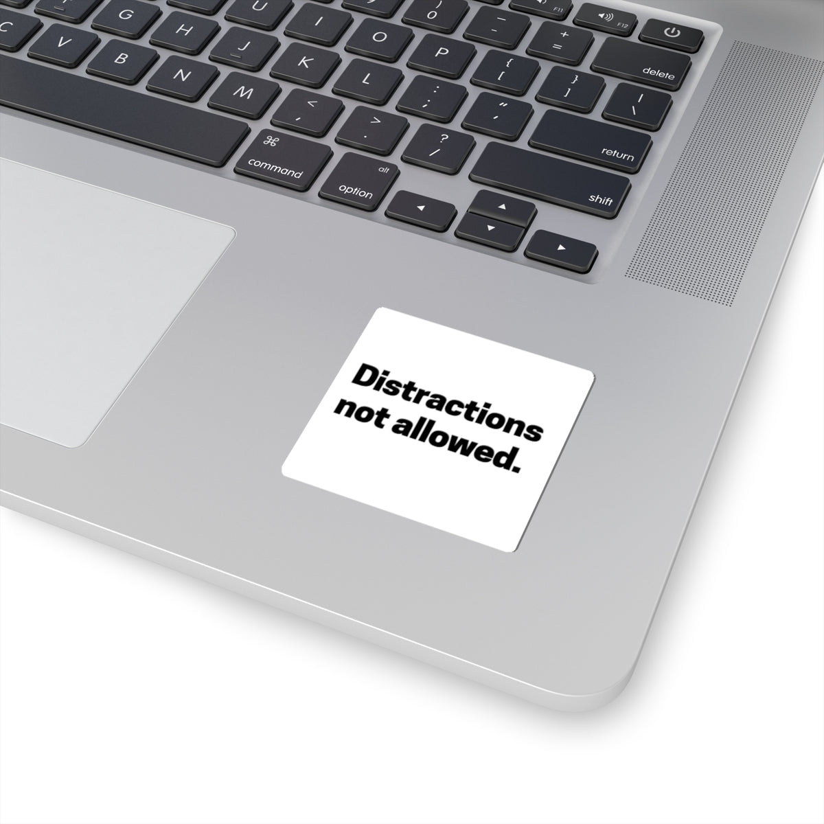 Motivational Quote Decal Sticker, Distractions Not Allowed, Perfect Gift for Students and Ambitious Individuals