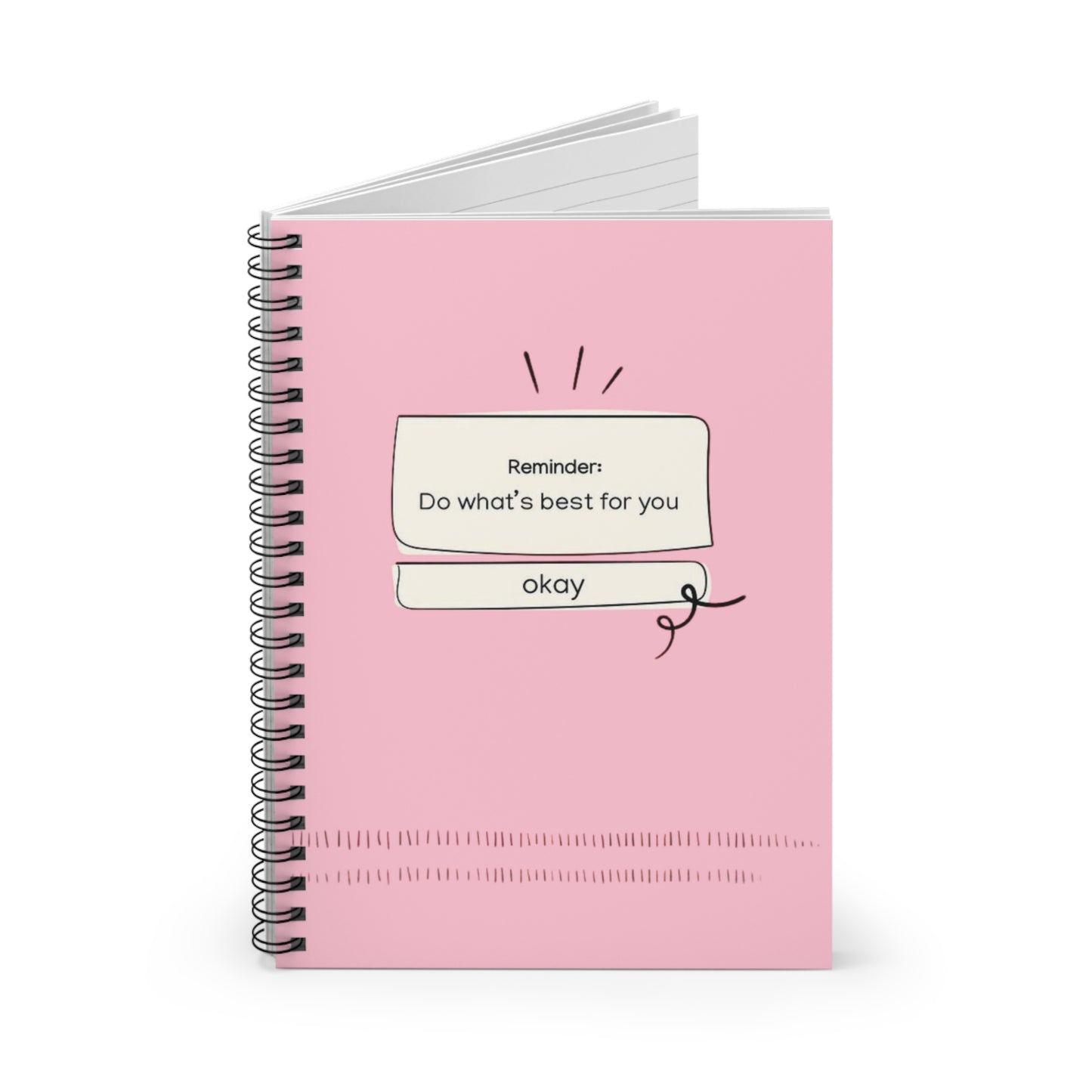 Self Care Reminder Spiral Notebook - Light Pink 'Do What's Best for You' Diary - Ideal Gift for Her and Wellness Journal