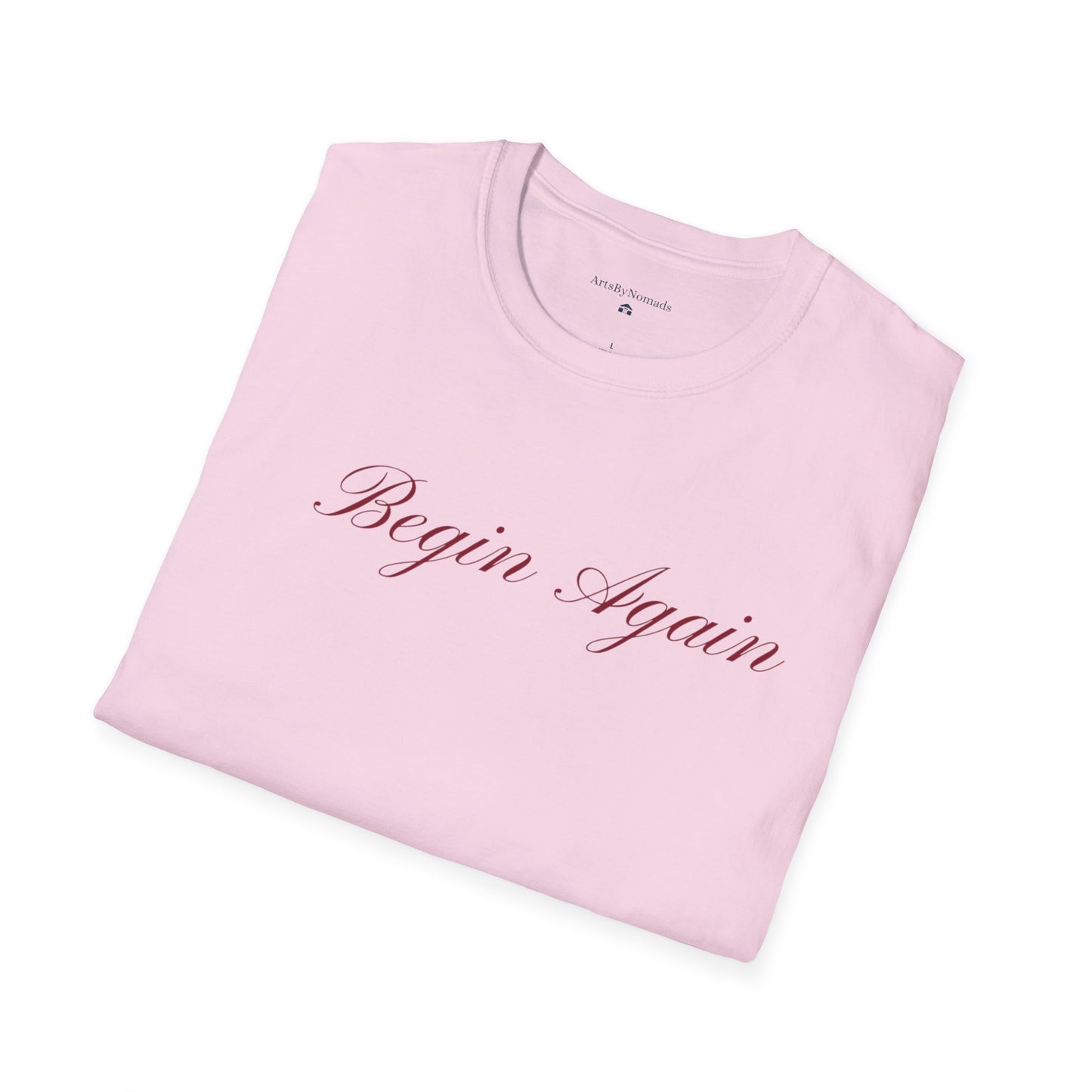 Begin Again Unisex Softstyle T-Shirt, Lyrics Attire, Minimalist Red Handwriting Font Tee, Elegant Tee, Statement Print Shirt