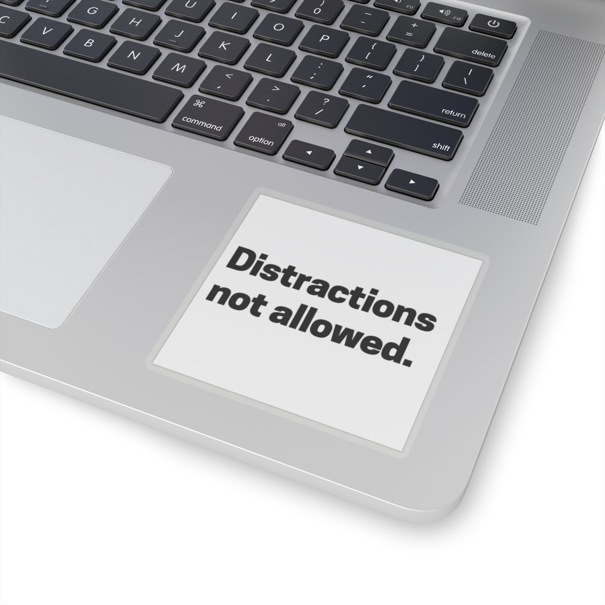 Motivational Quote Decal Sticker, Distractions Not Allowed, Perfect Gift for Students and Ambitious Individuals