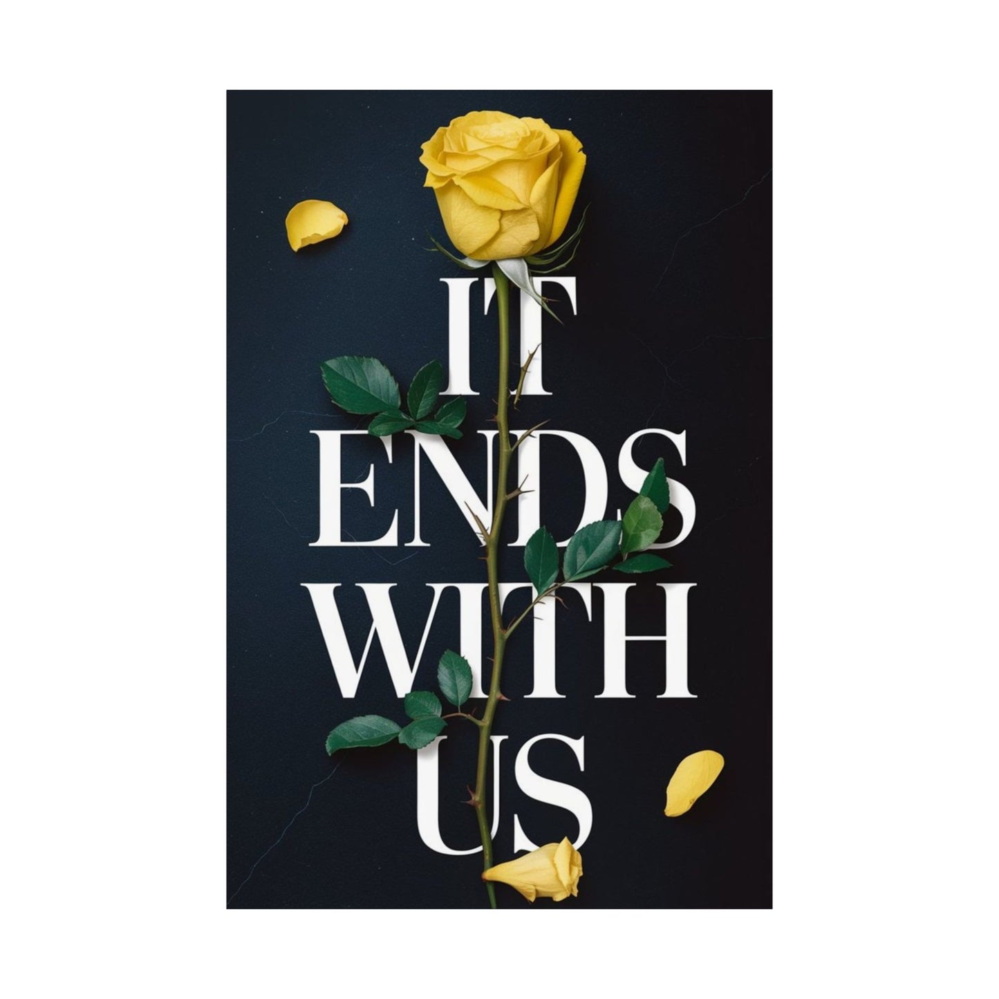 It Ends With Us Book Cover Poster - Yellow Rose & Thorns Illustration - Colleen Hoover Art Print - Gift for Readers